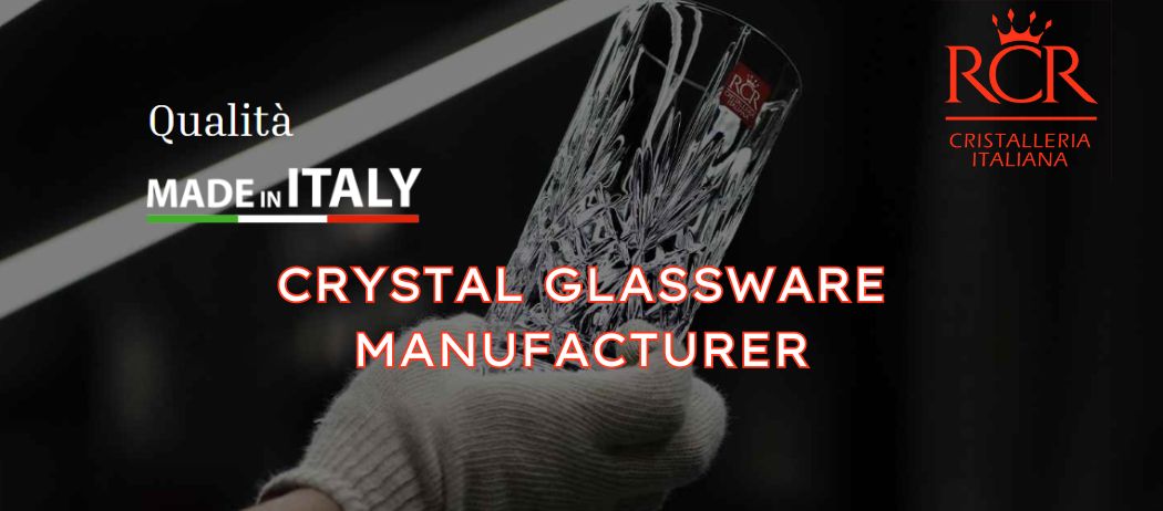 RCR CRISTALLERIA - Crystal Glassware Manufacturer